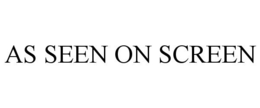 AS SEEN ON SCREEN trademark