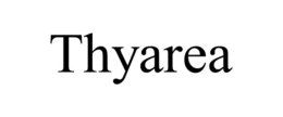 THYAREA trademark