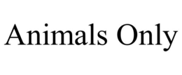 ANIMALS ONLY trademark
