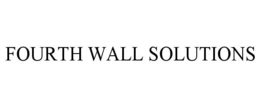 FOURTH WALL SOLUTIONS trademark