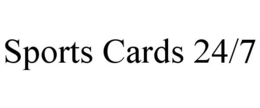 SPORTS CARDS 24/7 trademark
