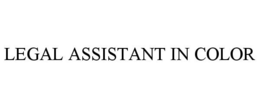 LEGAL ASSISTANT IN COLOR trademark