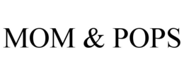 MOM & POPS trademark
