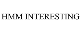 HMM INTERESTING trademark