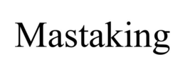MASTAKING trademark