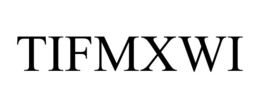 TIFMXWI trademark
