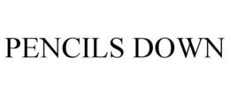 PENCILS DOWN trademark