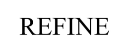 REFINE trademark