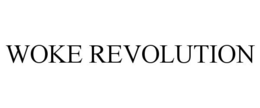 WOKE REVOLUTION trademark