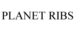 PLANET RIBS trademark