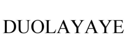 DUOLAYAYE trademark