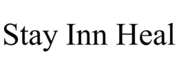STAY INN HEAL trademark