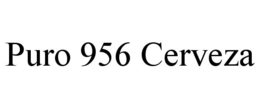 PURO 956 CERVEZA trademark