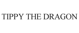 TIPPY THE DRAGON trademark