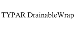 TYPAR DRAINABLEWRAP trademark