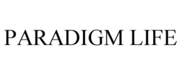 PARADIGM LIFE trademark