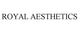 ROYAL AESTHETICS trademark