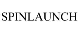 SPINLAUNCH trademark