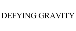DEFYING GRAVITY trademark