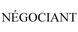 NÉGOCIANT trademark