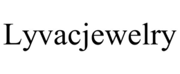 LYVACJEWELRY trademark