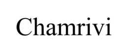 CHAMRIVI trademark