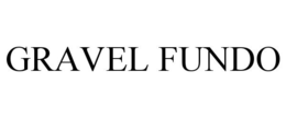 GRAVEL FUNDO trademark