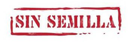 SIN SEMILLA trademark