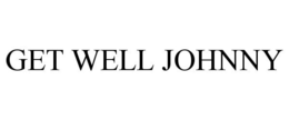 GET WELL JOHNNY trademark