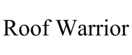 ROOF WARRIOR trademark