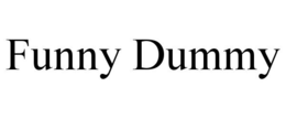 FUNNY DUMMY trademark