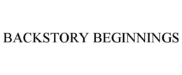 BACKSTORY BEGINNINGS trademark