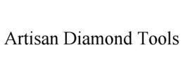 ARTISAN DIAMOND TOOLS trademark