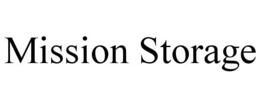 MISSION STORAGE trademark