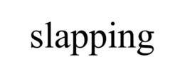 SLAPPING trademark