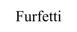FURFETTI trademark