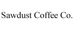 SAWDUST COFFEE CO. trademark