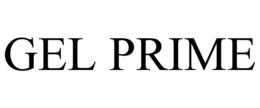 GEL PRIME trademark