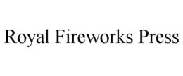 ROYAL FIREWORKS PRESS trademark