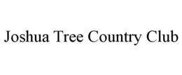 JOSHUA TREE COUNTRY CLUB trademark