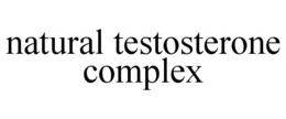 NATURAL TESTOSTERONE COMPLEX trademark