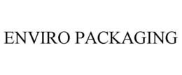 ENVIRO PACKAGING trademark