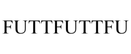 FUTTFUTTFU trademark
