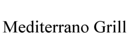 MEDITERRANO GRILL trademark