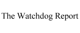 THE WATCHDOG REPORT trademark