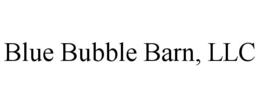 BLUE BUBBLE BARN, LLC trademark