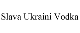 SLAVA UKRAINI VODKA trademark