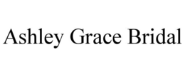ASHLEY GRACE BRIDAL trademark