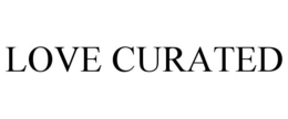 LOVE CURATED trademark