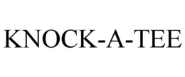 KNOCK-A-TEE trademark